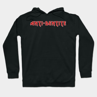 Rabid anti dentite Hoodie